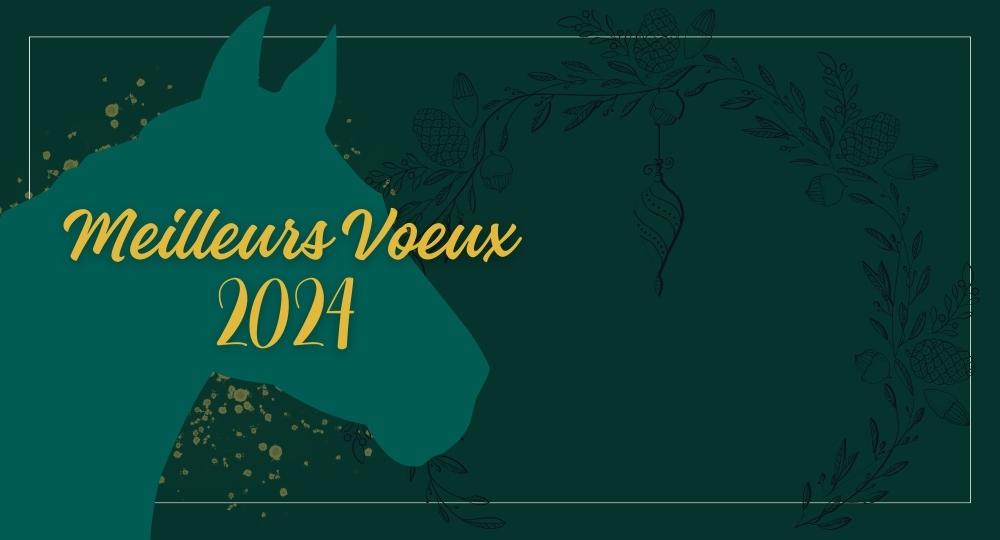 Le Label EquuRES vous souhaite ses meilleurs vœux 2024 !