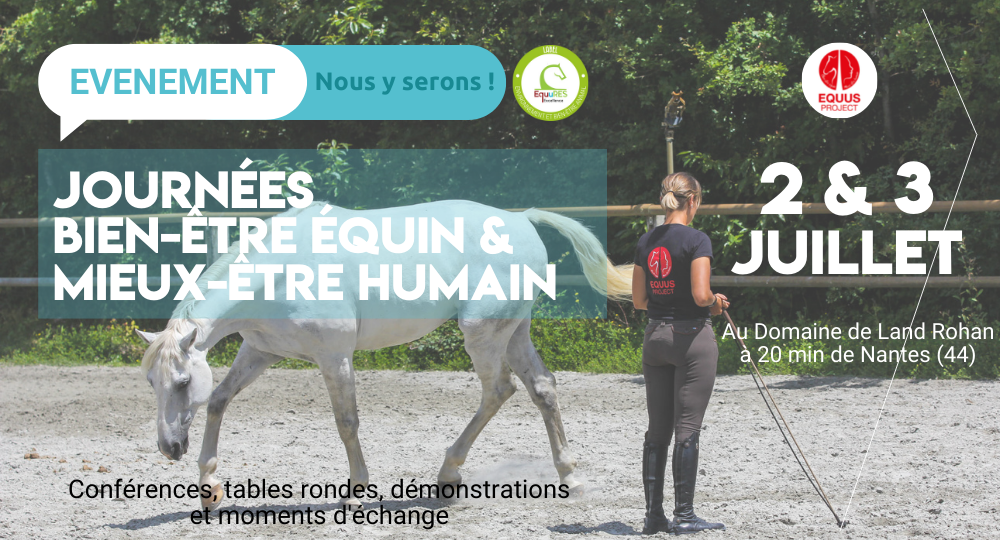 Le label EquuRES présenté lors des "journées bien-être équin & mieux-être humain" les 2 et 3 juillet au Domaine de Land Rohan