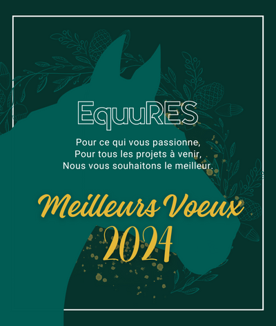 Le Label EquuRES vous souhaite ses meilleurs vœux 2024 !